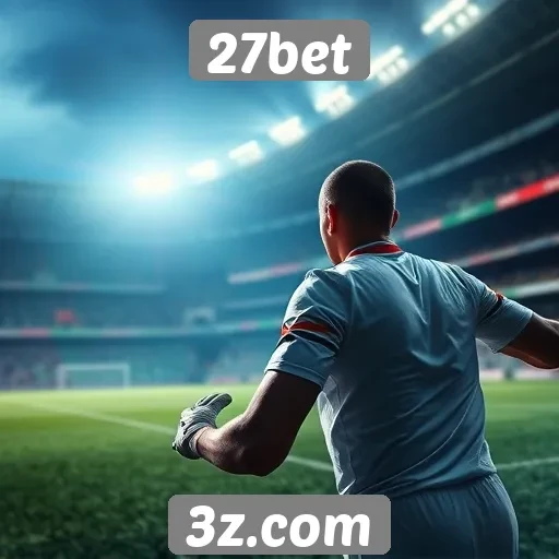 Apostas esportivas em destaque no 27bet